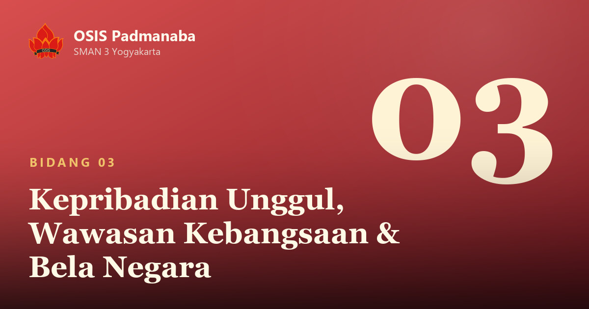 Poster Bidang 03: Kepribadian Unggul, Wawasan Kebangsaan & Bela Negara